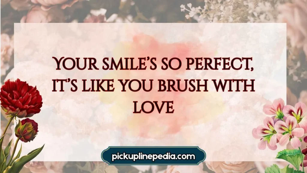 Brushing Up on Romance