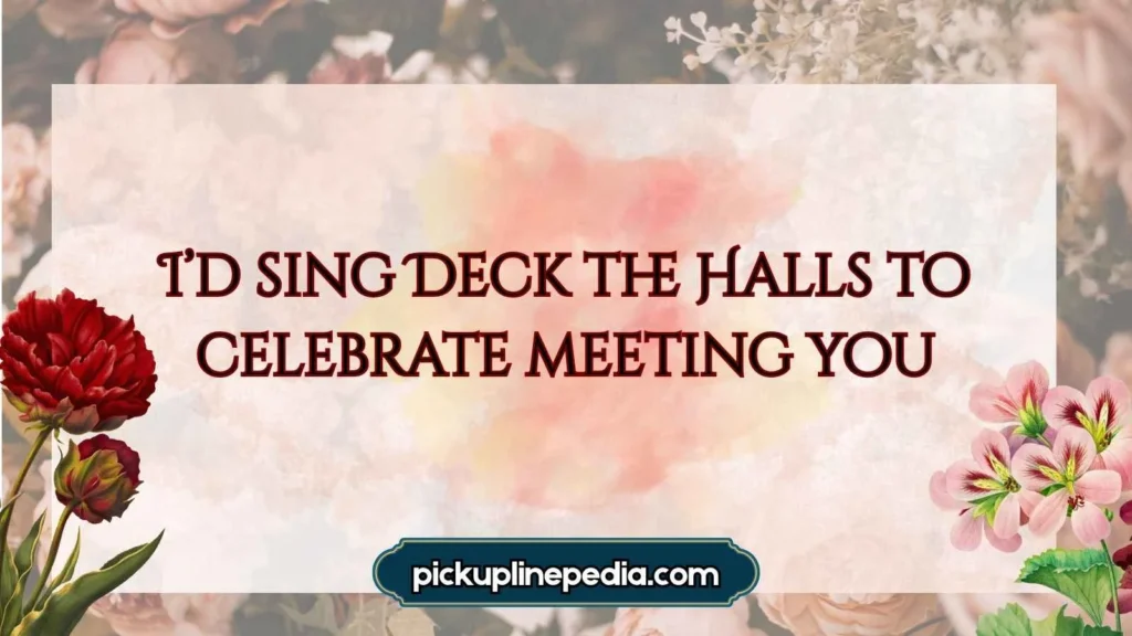 Christmas Carol Santa Pickup Lines