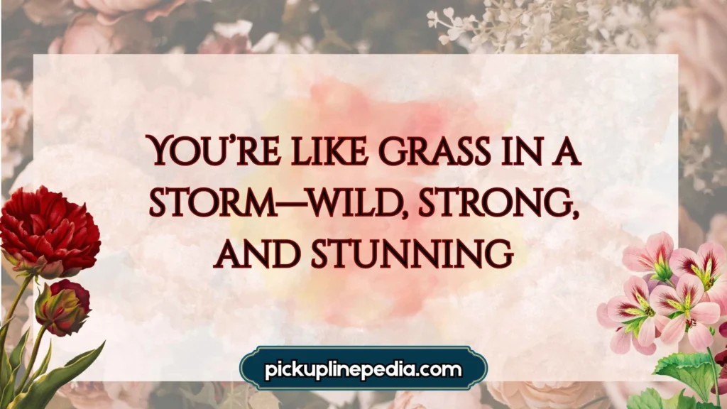 Clever Grass Pickup Lines for Witty Flirts