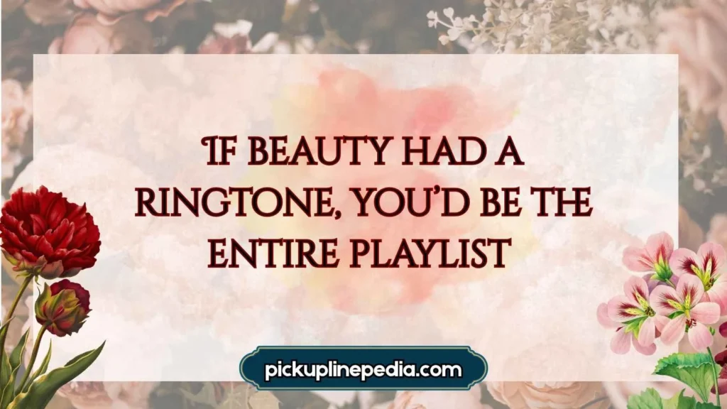 Sweet pickup lines to ask a girl