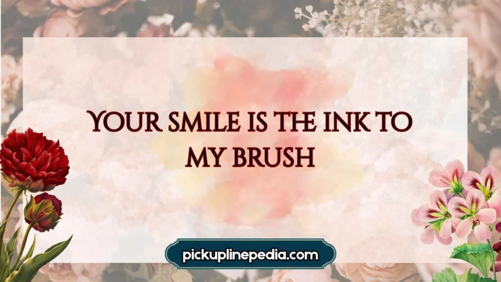 Calligraphy Brush Pickup Lines for the Romantic Writer