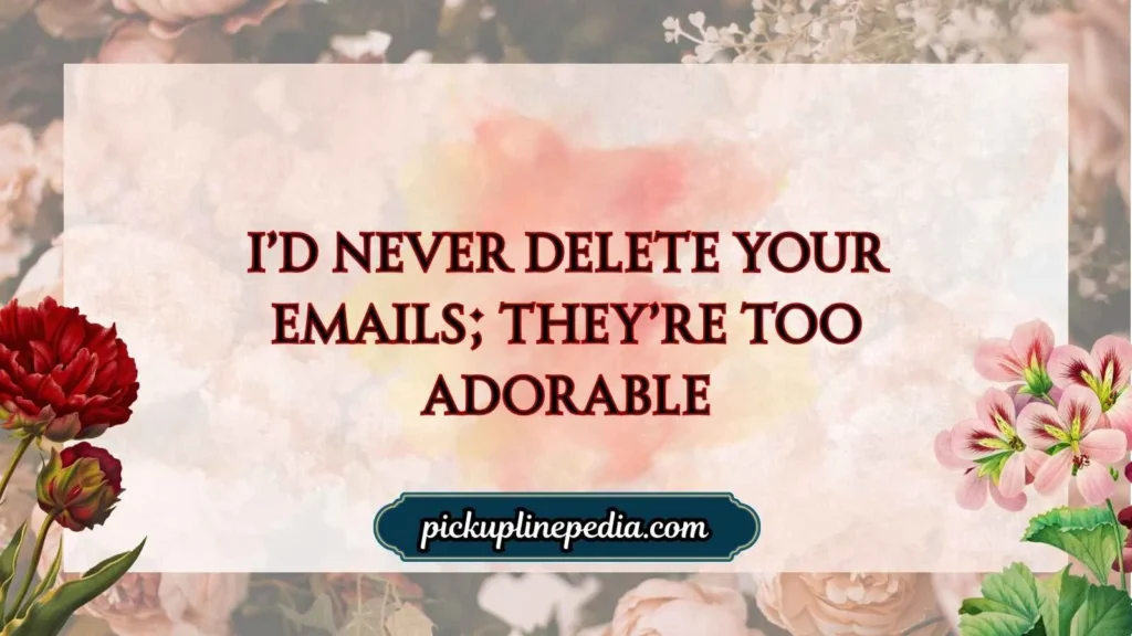 Cute Email Pickup Lines