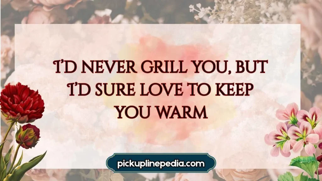 Best Beef Pickup Lines