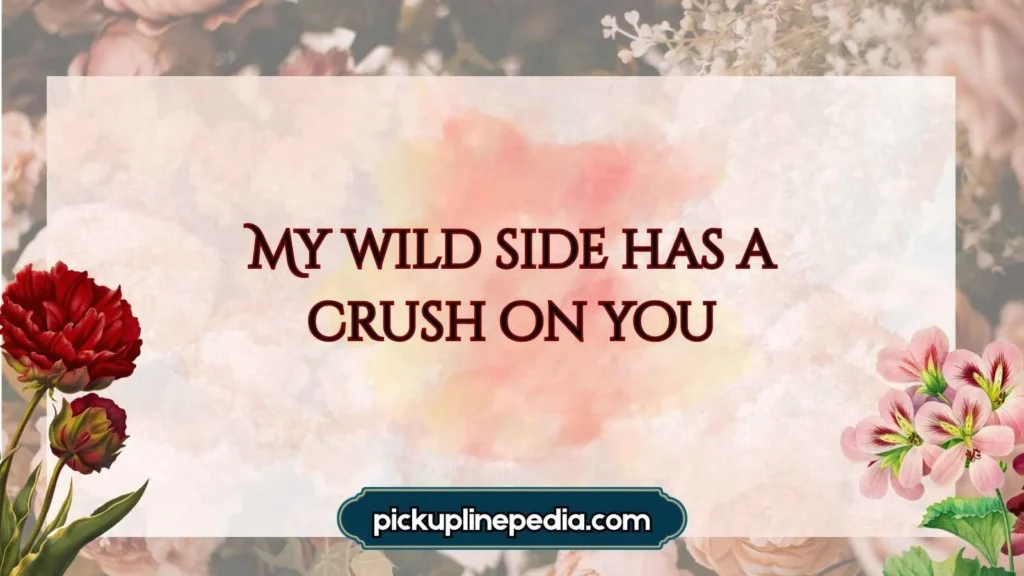 Flirty Beast Pickup Lines