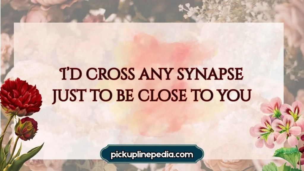 Best Acetylcholine Pickup Lines