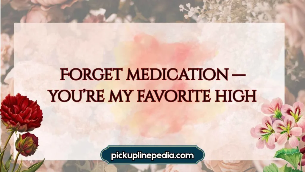 Best Adderall Pickup Lines