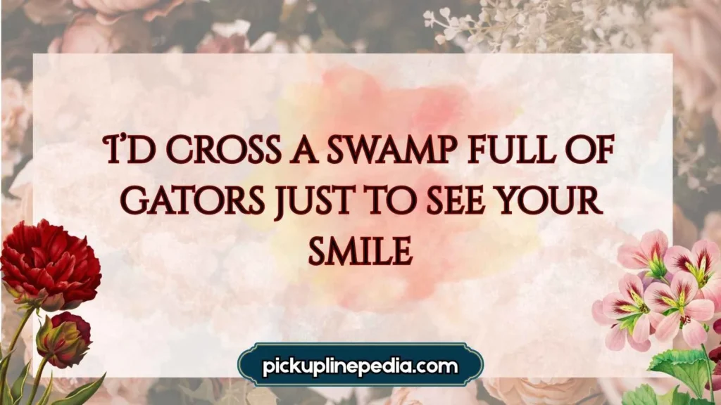 Best Alligator Pickup Lines
