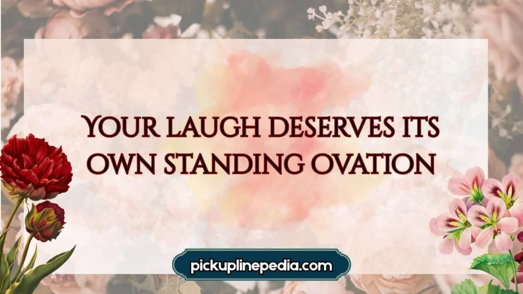 Funny Acting Pickup Lines 