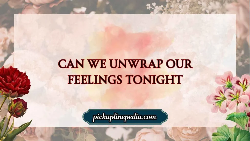  Tinder Christmas Pick Up Lines