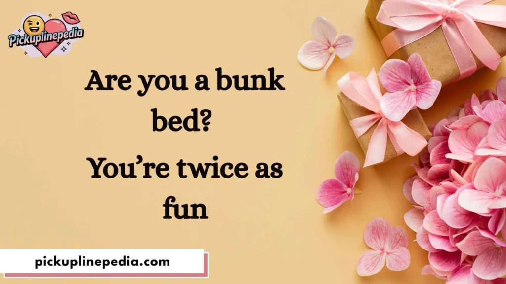 Bed Pickup Lines