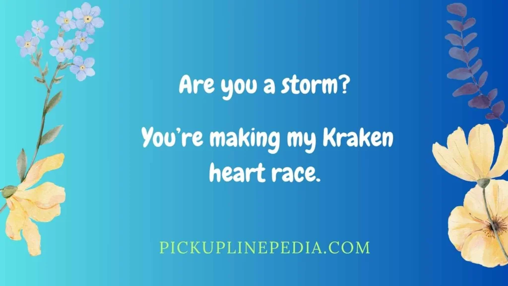 Bold Kraken Pickup Lines