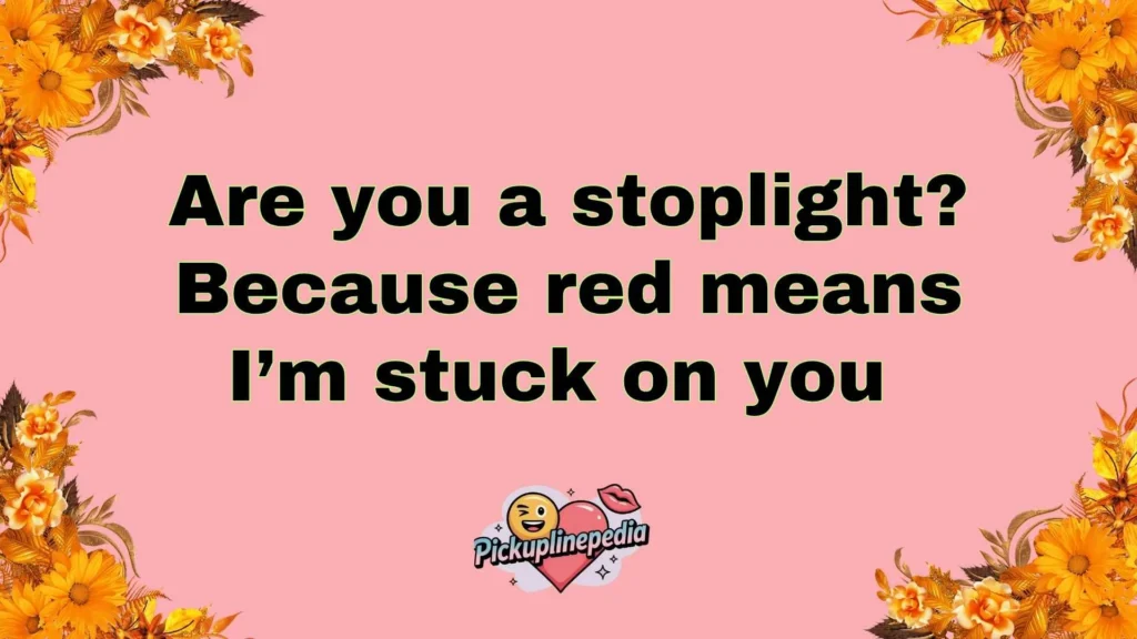 Cheesy Red Pickup Lines