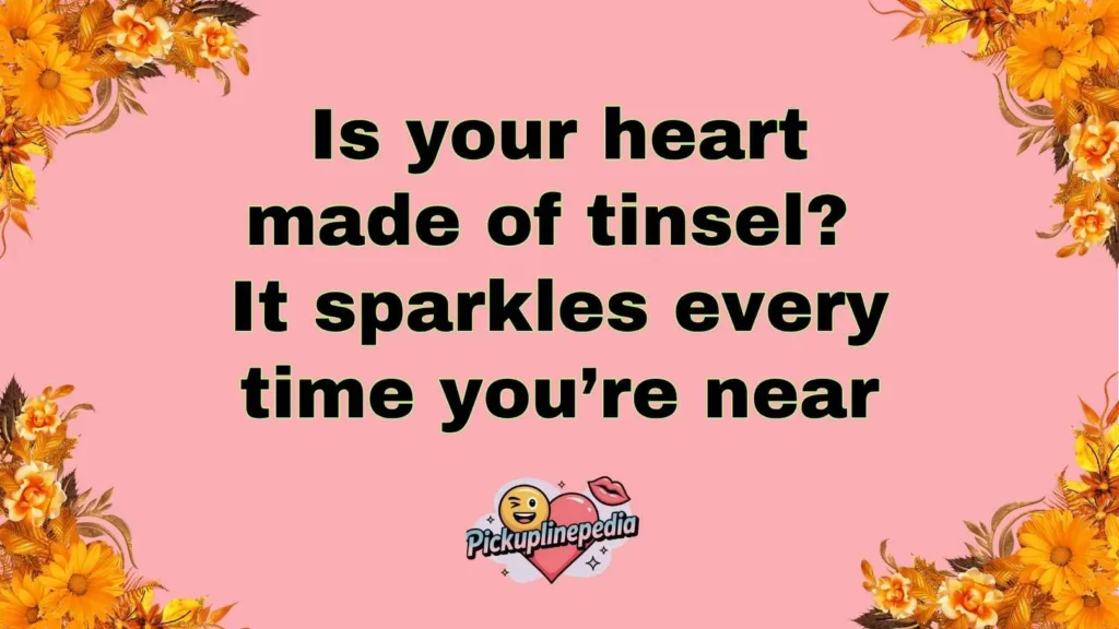 Christmas Themed Pickup Lines