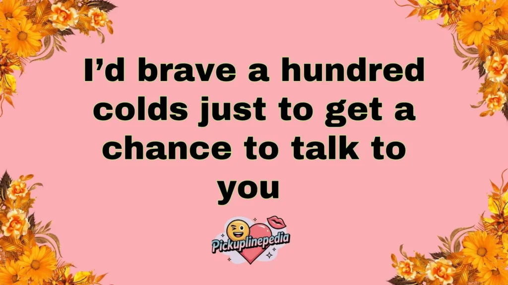 Classic Cough Pickup Lines
