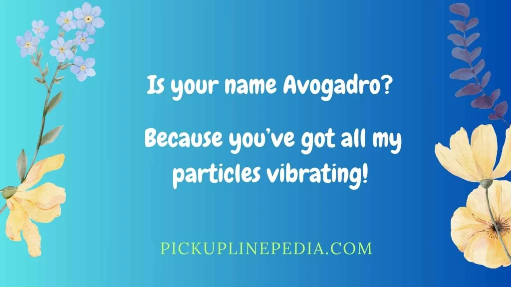 Classic Mole Pickup Lines