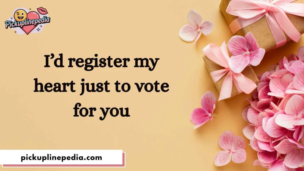 Electoral Pickup Lines