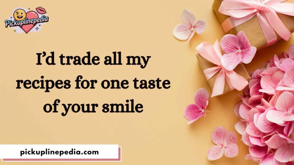 Foodie-Inspired Tart Pickup Lines