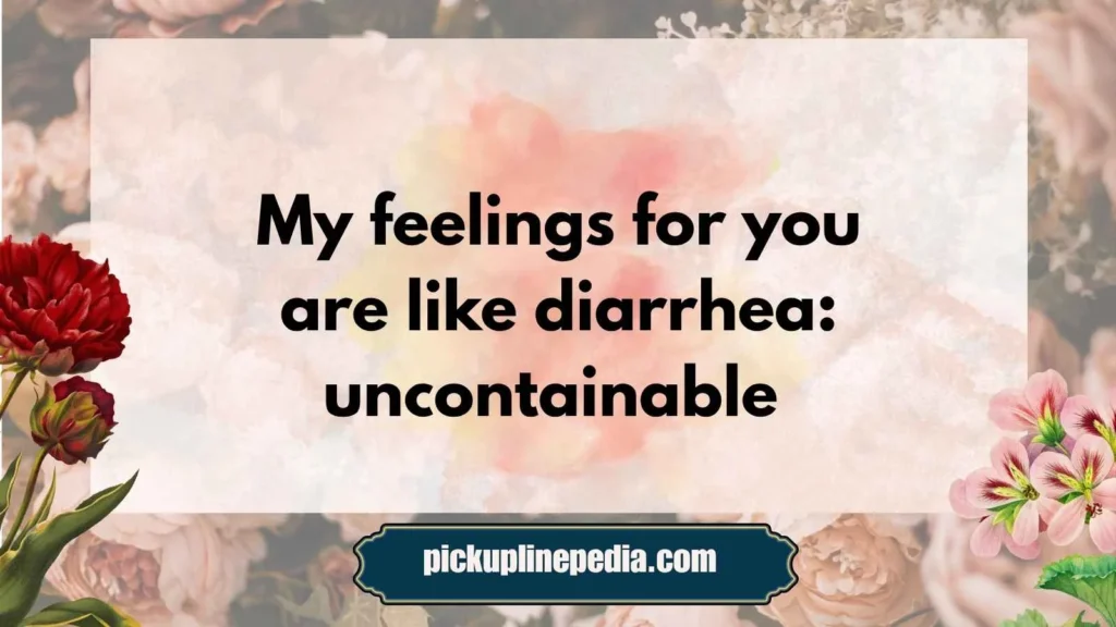 Funny Intestines Pickup Lines