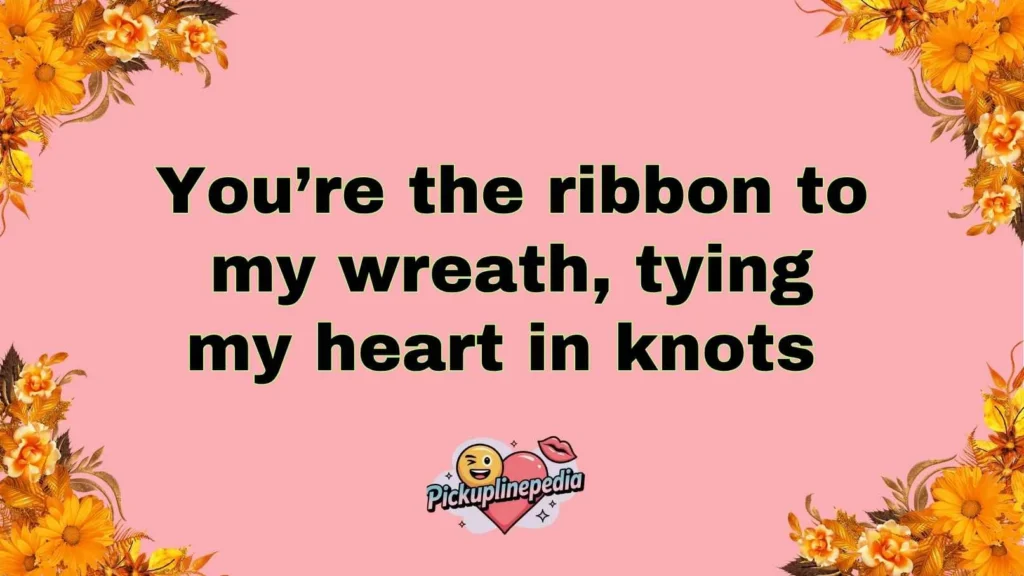 Holiday Wreath Pickup Lines