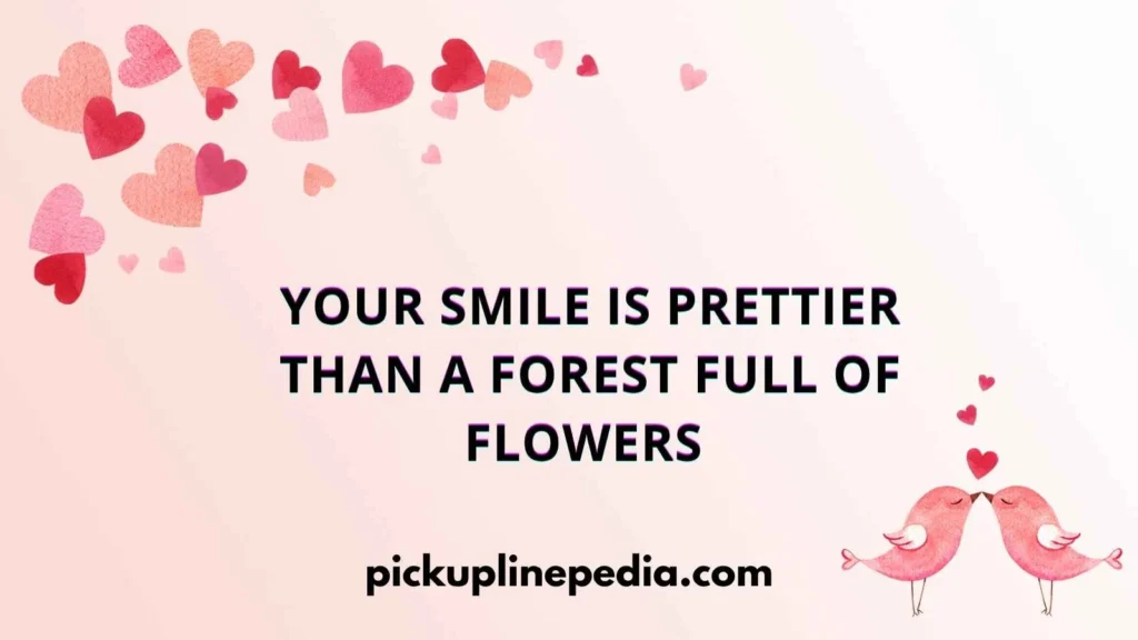 Nature’s Beauty Pickup Lines