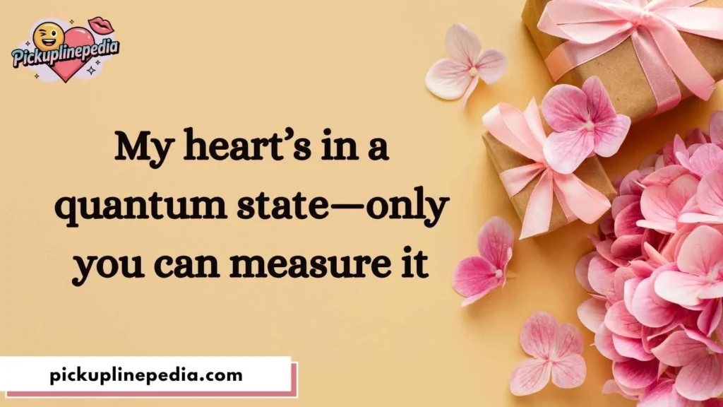 Quantum Flirtations