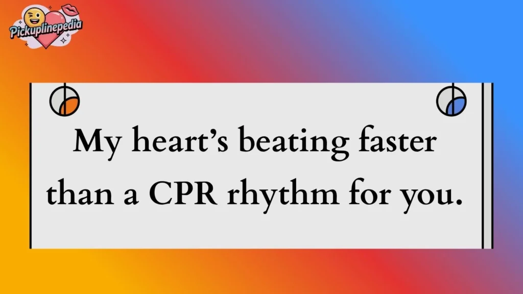 Romantic Rescue Themed Pickup Lines