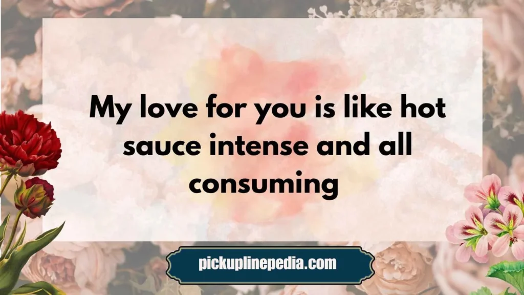 Spicy Sandwich Pickup Lines