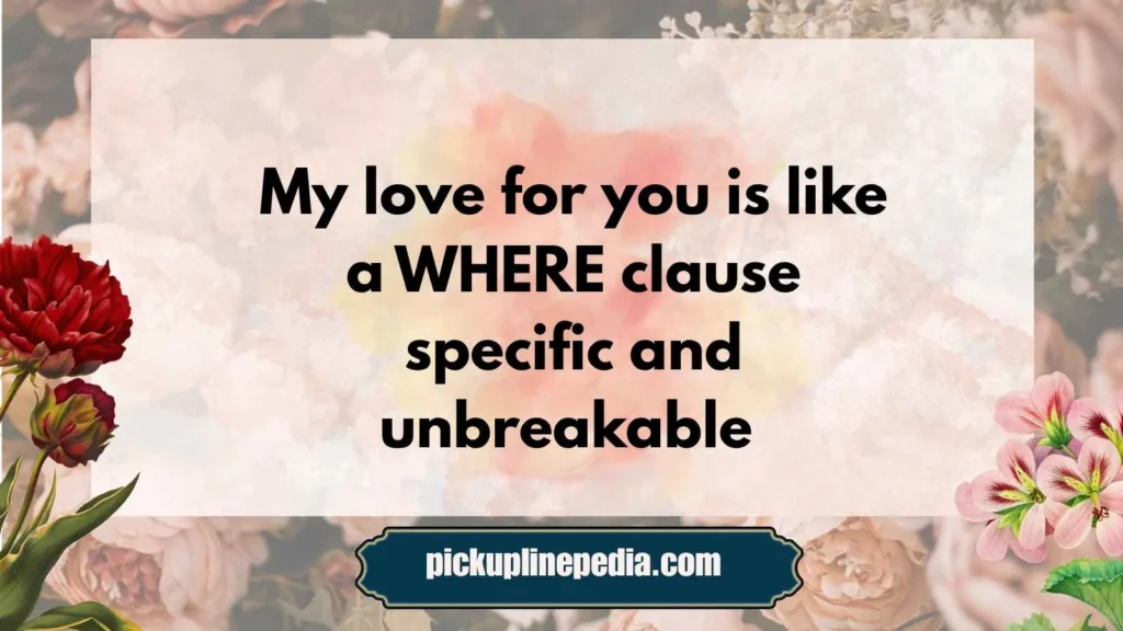 SQL-Themed Pickup Lines
