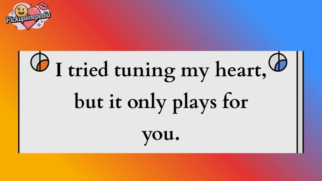 Violin Pickup Lines