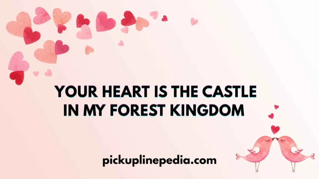 Whimsical Forest Fantasy Pickup Lines