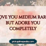 Beef Pickup Lines
